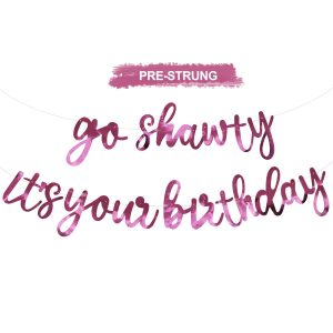 BEISHIDA Bright Pink Pre-Strung Go Shawty It's Your Birthday Banner Decor